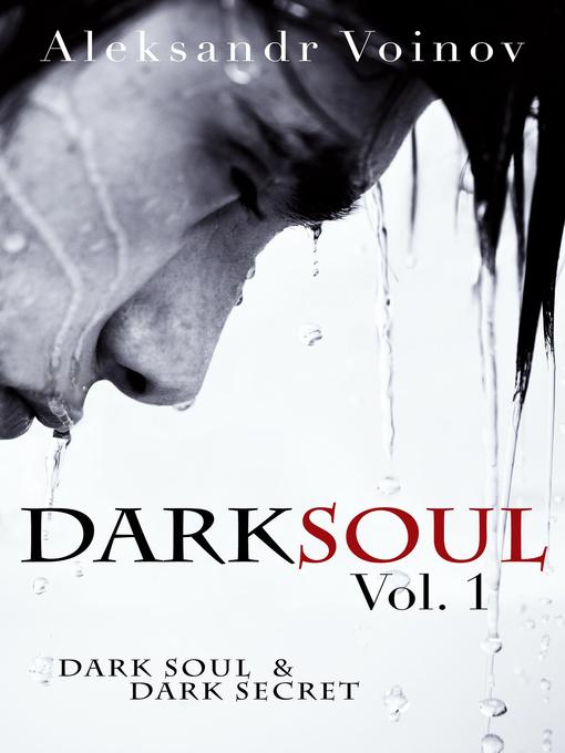 Title details for Dark Soul, Vol. 1 by Aleksandr Voinov - Available